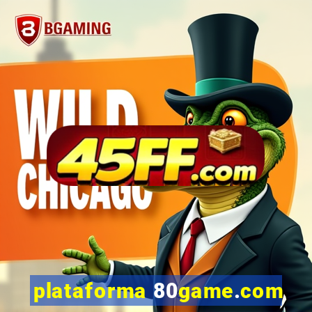 plataforma 80game.com